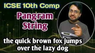 Write a Program to check Pangram String in java || ICSE 10th Computer