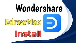 How to install Wondershare EdrawMax on Windows 11 / 10 | All in one Software For Professional
