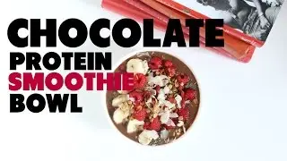 Chocolate Protein Smoothie Bowl