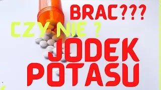 JODEK POTASU - brać czy nie ?