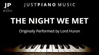 The Night We Met (Piano Accompaniment) Lord Huron
