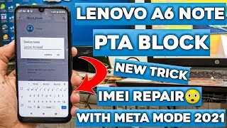 Lenovo A6 Note PTA Block Imei Repair Without Box New Track 2021