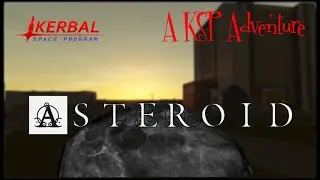 Asteroid - A KSP Adventure