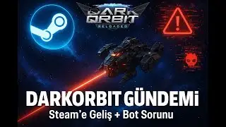DarkOrbit Gündemi: Botlar Bitecek mi? Bot Tartışmaları!