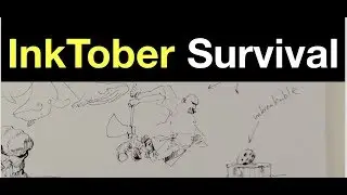 How to make it through InkTober | 10 Tips on How to come up with ideas