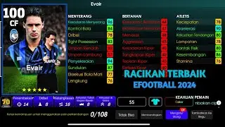 Racikan Terbaik Evair 100 Max Level Rating Efootball Mobile 2025