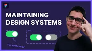 Design Systems in Figma – Scaling Maintenance