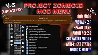 Project Zomboid Mod Menu Multiplayer |God Mode| Admin Power |Spawn Items|& More! | (51+ players) V.3