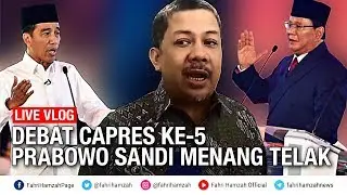 Prabowo Sandi Menang Telak lawan Jokowi Maruf ~ Analisis Fahri Hamzah Debat Capres ke-5
