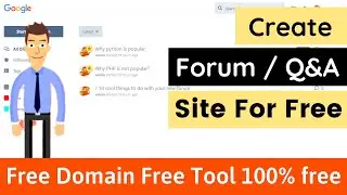 How To Create Cool Forum, Q&A Site In Just A Minute Free Domain, Free Tool Create Like StackOverflow