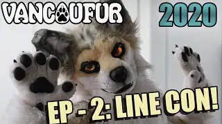 VancouFur 2020 - Episode 2: LINE CON!!!!