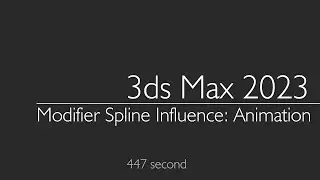 3ds Max 2023: Modifier Spline Influence & Helper Object Influence: Animation