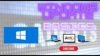 Windows Updates Basics updated