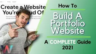 How To Create A Portfolio Website | A COMPLETE Guide 2021