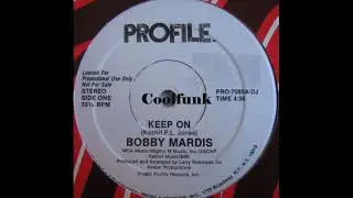 Bobby Mardis - Keep On (12 Inch 1985)
