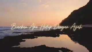 Biarkan  Aku Hidup ~ #athehay
