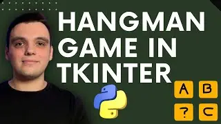 Create a Cool Hangman Game in Python Using TKInter – Step-by-Step Guide!