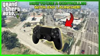 How to Use a Controller on GTA 5 PC! Works with any Launcher!