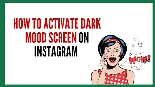 Instagram: How to activate dark mood on Instagram
