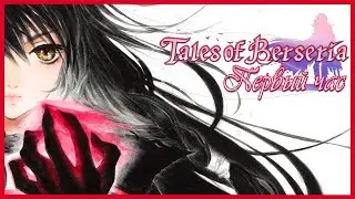 Мини-серии. Tales of Berseria [Первый час]