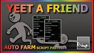 YEET A FRIEND Script Pastebin 2023 AUTO FARM | AUTO HATCH | COLLECT STARS | AUTO REBIRTH | CRAFT PET