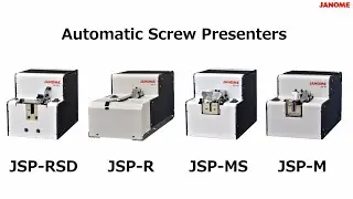 Introducing the JANOME Automatic Screw Presenters