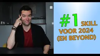 De belangrijkste skill voor 2024 (en beyond!)