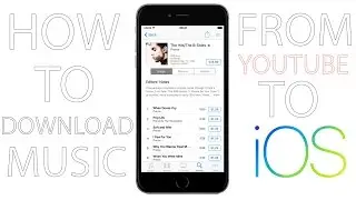 How to download Music from YouTube to iPhone 2017 (NO JAILBREAK REQUIRED)