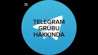 TELEGRAM GRUBU HAKKINDA