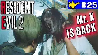 RESIDENT EVIL 2 Part 25 - Mr X RETURNS