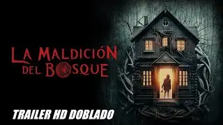 LA MALDICIÓN DEL BOSQUE (The Knocking) - trailer HD doblado