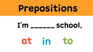 [Prepositions]  At In To I English Grammar