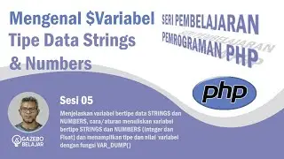 Belajar PHP - Tipe Data Dasar Strings dan Numbers