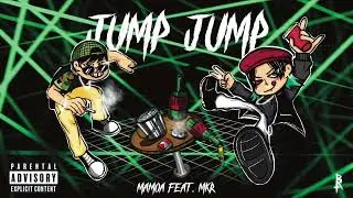 MAMOA - Jump Jump Feat.MKR (Prod.BlackSurfer)