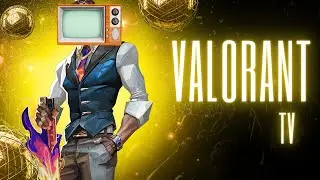 VALORANT TV (GrungyStew Edit)