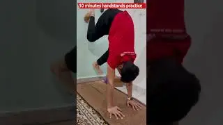 10 minutes handstand home practice 