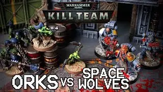 SPACE WOLVES vs. ORKS (Warhammer 40.00 KILL TEAM Battle Report)