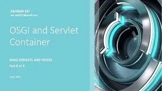 3.8 OSGI Servlet and Container