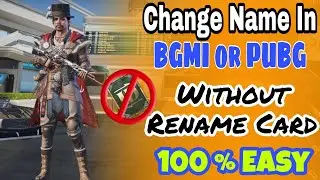 How to change name in bgmi or pubg without rename card