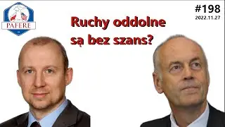 198 Czy protestowanie oddolne jest skazane na niepowodzenie?