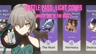 Don't Choose the Wrong Battle Pass Light Cone!