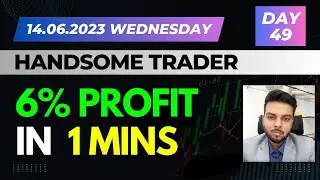 6 percent profit in 1 min | Afternoon Session | 14.06.23 Wednesday | @kshitijdiamond  | Day 49