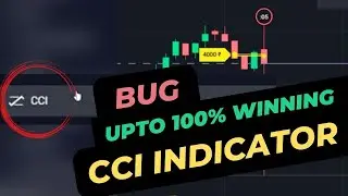 🔥CCI INDICATOR STRATEGY HINDI || BINOMO BUG TODAY UPTO 🤑100% WINNING || BINOMO EXPERT