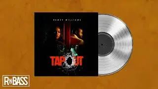 Remey Williams - Tap Out