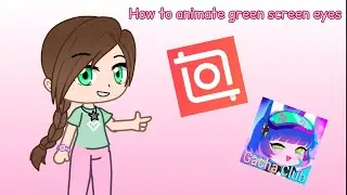 How to animate gacha eyes green screen on inshot.(easy)#gacha #inshot #iksonmusic