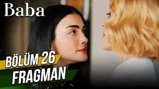 Baba 26. Bölüm Fragman