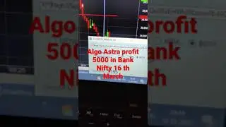 Algo Astra 5000 Profit in Bank Nifty 16 th March | 8722355999