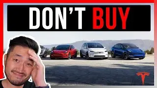 Dont Buy a Tesla Right Now