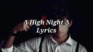 HIGH NIGHTS || SEV || LYRICS || NAHID MUSIC WORLD || 2020