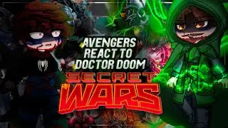 Avengers React To Doctor Doom | Secret Wars, Doomsday | Marvel Comics | Gacha [ENG/RU]